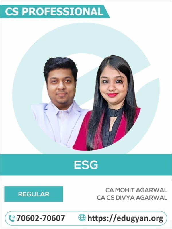CS Professional Environmental, Social & Governance By CA CS Mohit Agarwal & CA CS Divya Agarwal